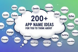 200+ App Name Ideas for You to Think About